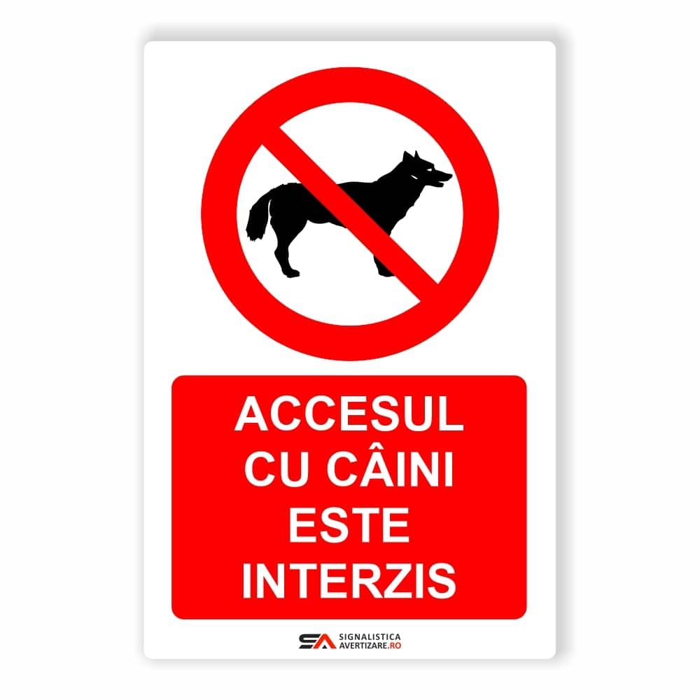 Accesul cu caini este interzis – Panou Indicator de Interzicere