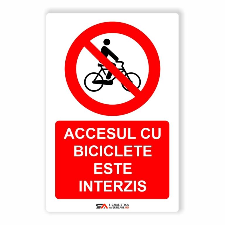 Accesul cu biciclete este interzis – Panou Indicator de Interzicere
