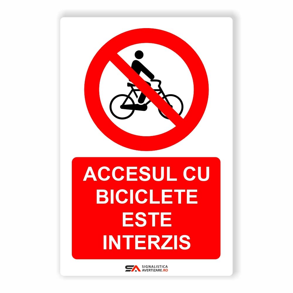 Accesul cu biciclete este interzis – Panou Indicator de Interzicere