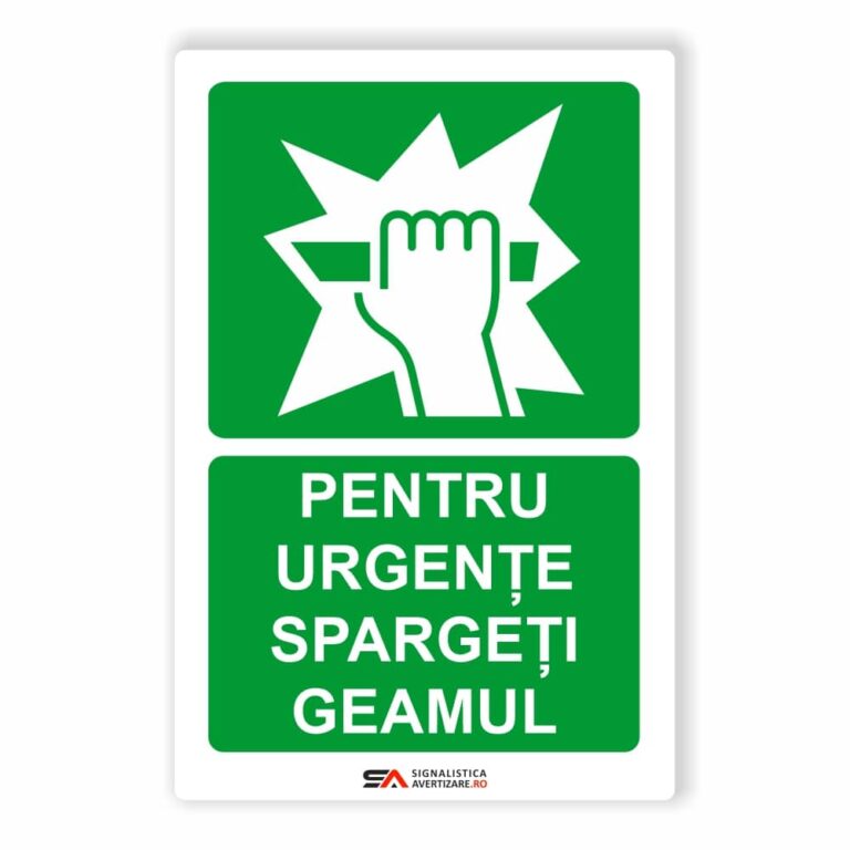 Pentru urgente spargeti geamul – Indicator de prim ajutor, salvare sau situatii