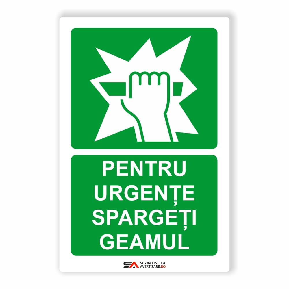 Pentru urgente spargeti geamul – Indicator de prim ajutor, salvare sau situatii